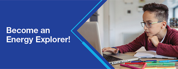 Become an Energy Explorer!